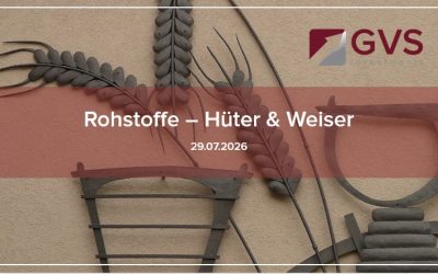 Rohstoffe – Hüter & Weiser