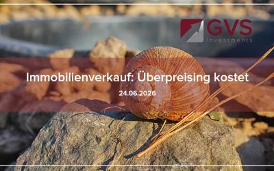 Immobilienverkauf: Überpreisung kostet